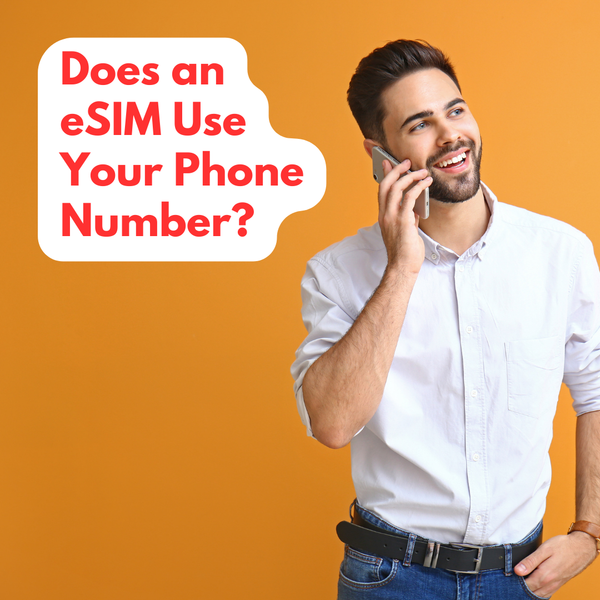 Does an eSIM Use Your Phone Number?