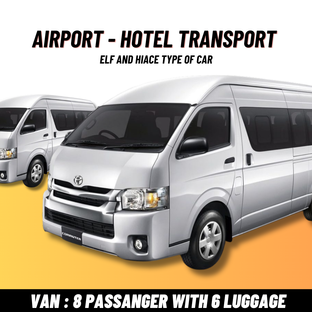 Hotel Transport - VAN : 8 Passanger with 5 Luggage